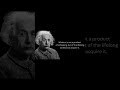 Quotes Albert Einstein's Said That Changed The World #quotes #shorts #youtube #lifequotes