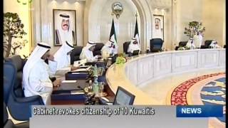 Kuwait's Cabinet approves draft decree to revoke citizenship from 10 people