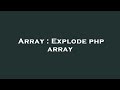 Array : Explode php array