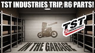 In The Garage + Trip to TST Industries! - Yamaha R6 Parts!