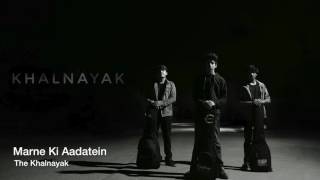 The Khalnayak- Marne Ki Aadateinofficial Audio