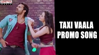 Taxi Vaala Promo Song || Sai Dharam Tej, Raashi Khanna || Supreme Songs