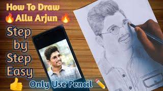 How To Draw Allu Arjun ||🔥 Allu Arjun Drawing Pushpa🔥 || Allu Arjun Ka Chitra Kaise banana hai ||