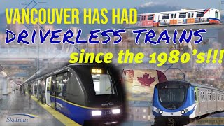 The Vancouver Skytrain: A System Ahead of its Time, or Needing to Play Catch Up?