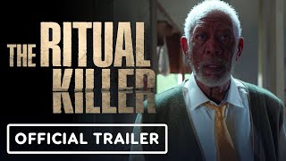 The Ritual Killer - Official Trailer (2023) Morgan Freeman, Cole Hauser