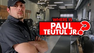 Where is Paul Teutul Jr today?