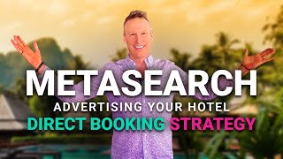Hotel Meta Search Explained | Generate More Direct Bookings