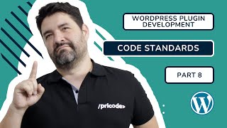 WordPress Plugin Development Tutorial - Code Standards - Pricode