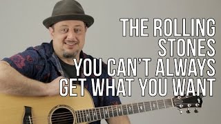 The Rolling Stones You Can't Always Get What You Want Guitar Lesson + Tutorial