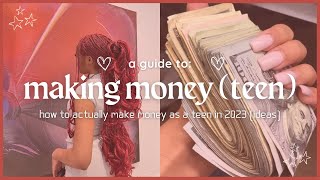 how to make money AS A TEEN in 2024 ☆ realistic + practical side hustle ideas