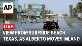 LIVE: View from Surfside Beach, Texas, as Tropical Storm Alberto moves inland