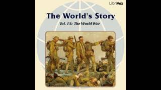 The World’s Story Volume XV: The World War by Horatio W. Dresser Part 2/3 | Full Audio Book