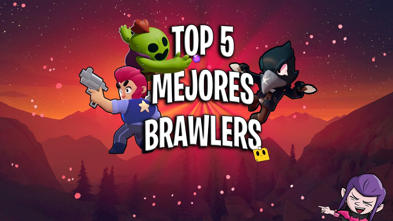 LOS 5 MEJORES BRAWLERS!!!!! MIS BRAWLERS FAVORITOS PARA JUGAR - YouTube