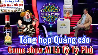 Tổng hợp quảng cáo game show Ai Là Tỷ Tỷ Phú