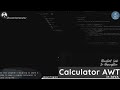 Calculator AWT in JAVA | AWT JAVA| Simple Calculator