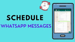 How to schedule whatsapp messages 2021|Whatsapp messages ko schedule kaise kare|whatsapp schedule