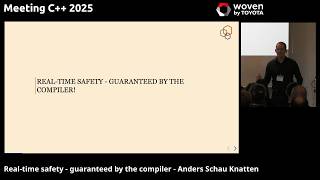 Real-time Safety — Guaranteed by the Compiler! - Anders Schau Knatten Meeting C++ 2025