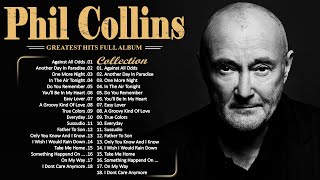 The Best of Phil Collins ✨ Phil Collins Greatest Hits  Album Soft Rock Playlist