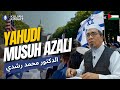 Yahudi Musuh Azali | Kuliah Jumaat | Dr.Mohd.Rosdi