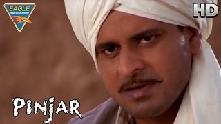 Pinjar Movie || Manoj Aurgive With Villagers || Urmila Matondkar, Sanjay Suri || Eagle Hindi Movies