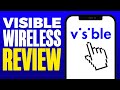 Visible Wireless Review 2024