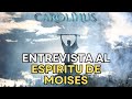 Entrevista al espíritu de Moises || Crónicas de Tierra Santa