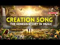 Creation Song | The Genesis Story in Music