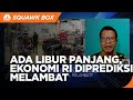 Meski Ada Libur Panjang, Ekonomi RI Q2 Diproyeksi Tumbuh di Bawah 5%