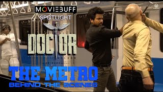 Doctor - Spotlight | The Metro Behind the scenes | Moviebuff | @infinixindia