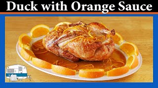 How to prepare Duck with Orange Sauce