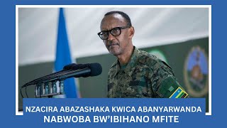 H.E Paul KAGAME ADACIYE KURUHANDE Ati NZACIRA MUMASO ABAZASHAKA KWICA ABANYARWANDA / NTABWOBA MFITE