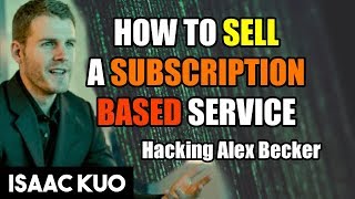 Best Way To Sell A Subscription Service (HACKING Alex Becker's 1 Dollar Free-Trial Sales Strategy)