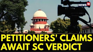 Supreme Court Verdict To Respond On Petitioners' Claim | Article 370 Hearing in SC | English News