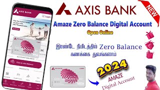 Axis Bank Amaze  Zero Balance Account Open Online full process details in Tamil @Tech and Technics