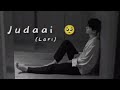 JUDaAi {SLOWED AND REVERB} LOFI+ song ms music