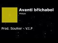 PROTIVA - AVANTI BŘICHABOL - INSTRUMENATAL (Prod. Soulker)