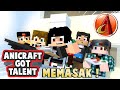 Anicraft Got Talent - 🍳 Cooking | Minecraft Indonesia Animation