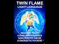 Twin Flame Light Language: Restore Trust & Clear Interference Programs with Archangel Michael, Faith