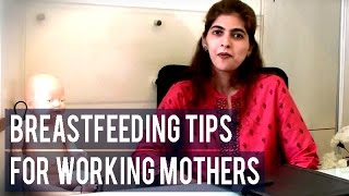 Breastfeeding a baby-- How a working mother can manage?