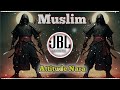 Muslim Attitude Nara 🔥New Dj Remix 2024🔥 || Kattar Miya Dailogues Remix ||  Dj Mashuk