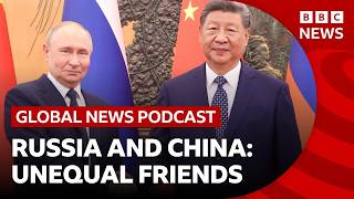 China and Russia's unequal partnership | Global News Podcast