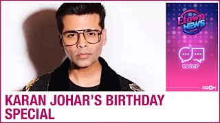 Happy Birthday Karan Johar | His story and journey in the film and TV industry