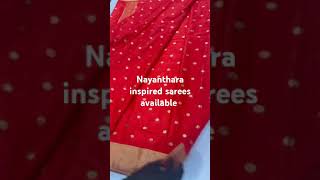 Nayanthara inspired sarees available 9629858330