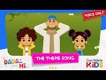 Zain Bhikha Kids - Dada and Me Theme Song