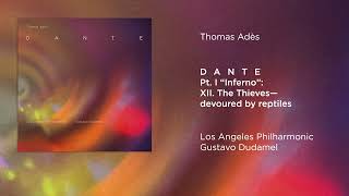 Thomas Adès - Dante, Pt.  I \