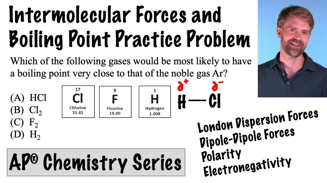 Intermolecular Forces And Boiling Point (AP Chemistry) - YouTube