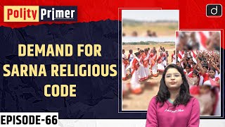 Sarna Religious Code| Polity Primer | Drishti IAS English