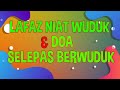 Lafaz Niat Wuduk & Doa Selepas Berwuduk (Ibadah) Tahun 1 (Video 12)