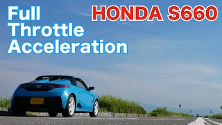 Honda Sound!!Full acceleration with 660cc engine! 【HONDA S660】