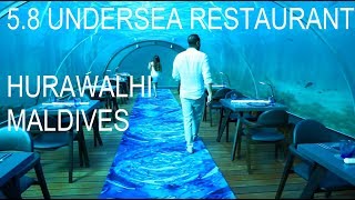 WORLD'S BIGGEST UNDERWATER RESTAURANT - 5.8 undersea restaurant - HURAWALHI MALDIVES
